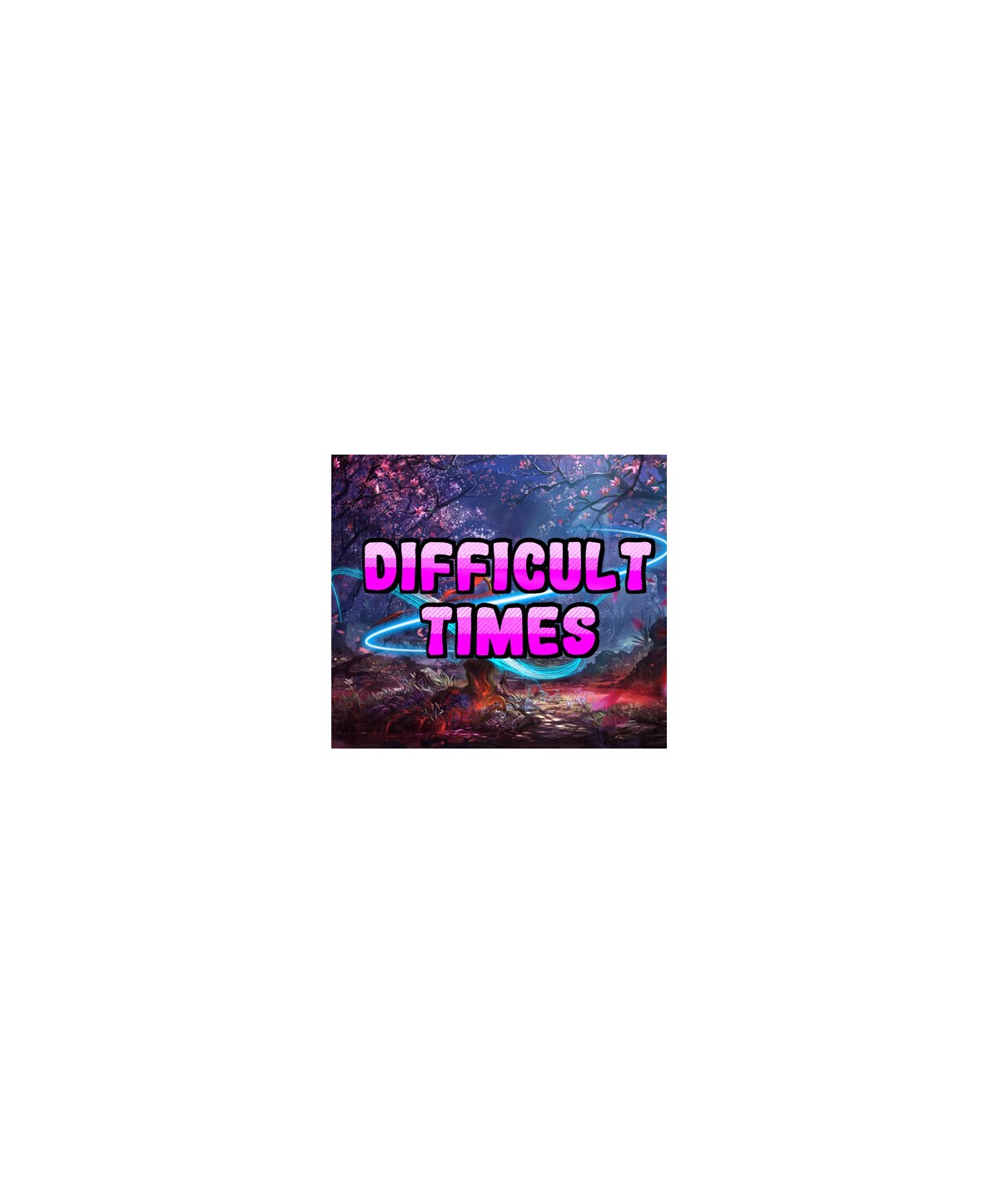Difficult times Steam Key GLOBAL